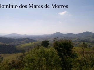 Domínio dos Mares de Morros