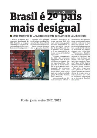 Fonte: jornal metro 20/01/2012
 