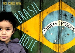 Brasil Hoje (Geração 80)