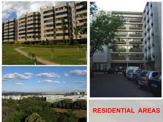 RESIDENTIAL AREAS

 
