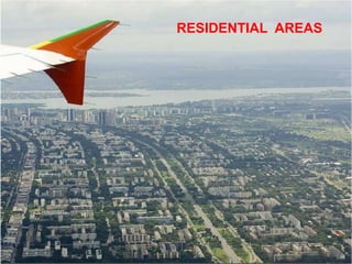 RESIDENTIAL AREAS

 