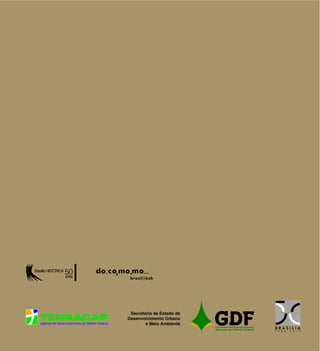 Brasilia, passado, presente e futuro - 1960-2010