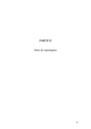 PARTE II 


Série de reportagens




                       30 
 