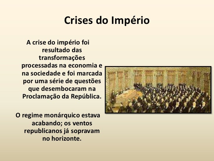 Fim Do Império No Brasil _ Brasil Império: resumo, características ...