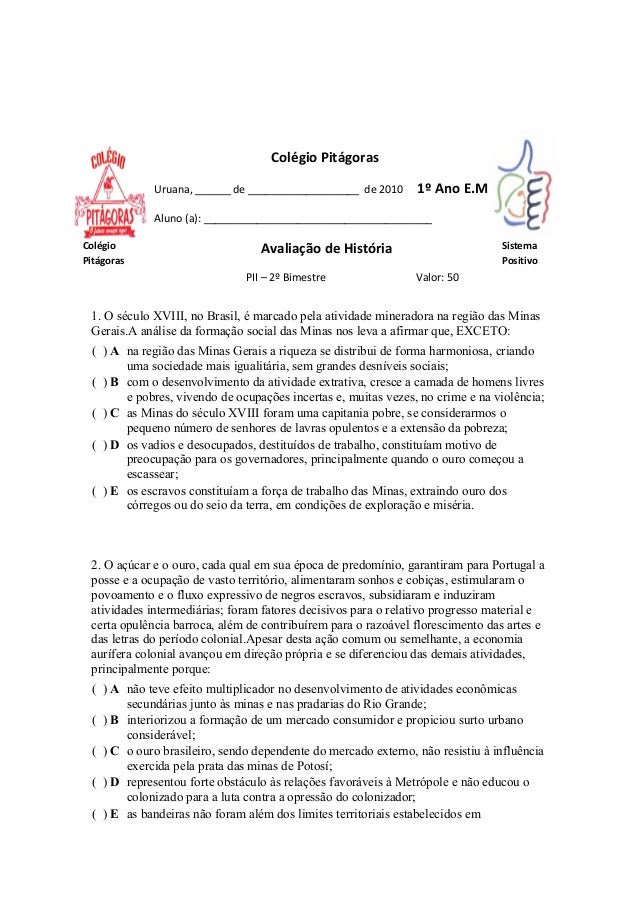 Colégio Pitágoras             Uruana, ______ de ___________________ de 2010      1º Ano E.M             Aluno (a): _______...