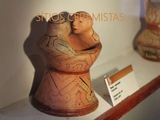 SÍTIOS CERAMISTAS
 