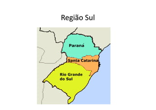 Região Sul