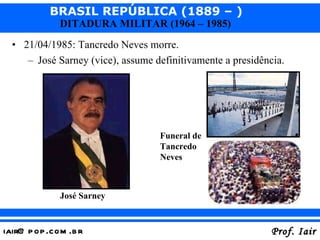 21/04/1985: Tancredo Neves morre. José Sarney (vice), assume definitivamente a presidência. José Sarney Funeral de Tancredo Neves 