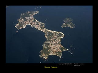 Ilha de Paquetá Copyright  NILO LIMA Proibido o uso sem autorização c O 
