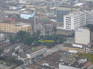 Praça José Bonifácio 
