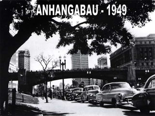 ANHANGABAU - 1949 