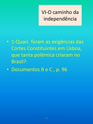 a criação da Academia Real Militar (1810);