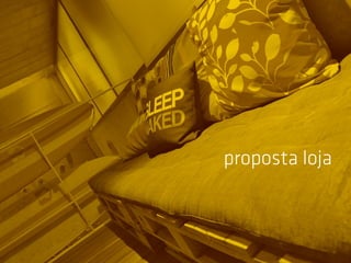 proposta loja
 