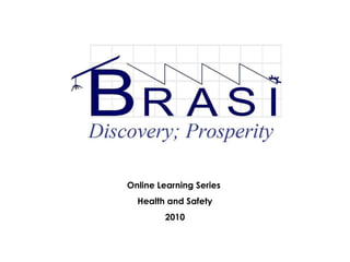 Online Learning Series  Health and Safety 2010 