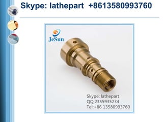 Skype: lathepart +8613580993760