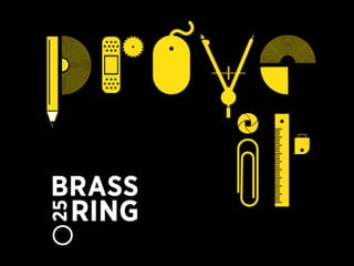 Brass Ring Awards: 25 Best of Show