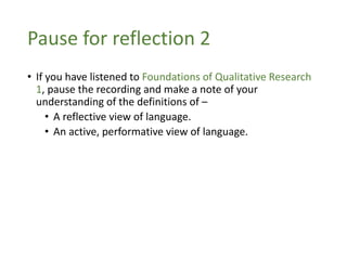 Pause For Reflection Braun-Clarke-Hayfield-Foundations-of-Qual-2-Part-1-Slides.pptx
