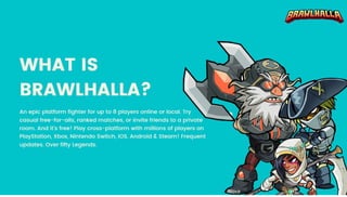 Brawlhalla Campaign Refreshment