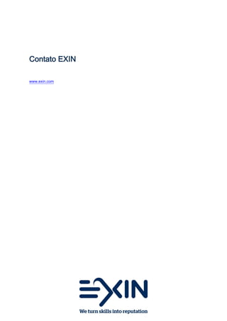 Contato EXIN
www.exin.com

 