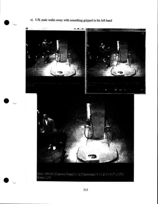 e) U/K. male walks away with something gripped in his left hand

•

•

·~·
315

 