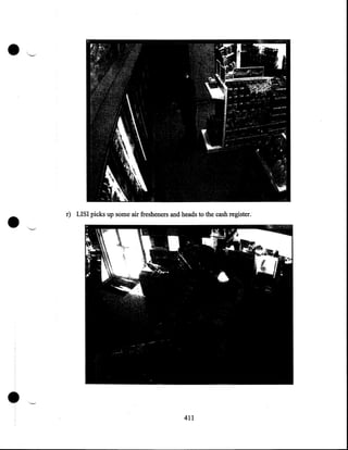 •

•

•

r) LISI picks up some air fresheners and heads to the cash register .

411

 