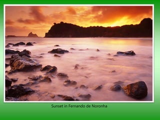 Sunset in Fernando de Noronha
 