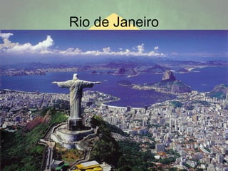 Rio de Janeiro

 