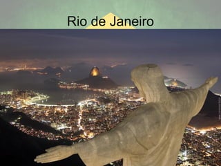Rio de Janeiro

 