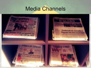 Media Channels

 