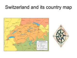 Switzerland and its country map 