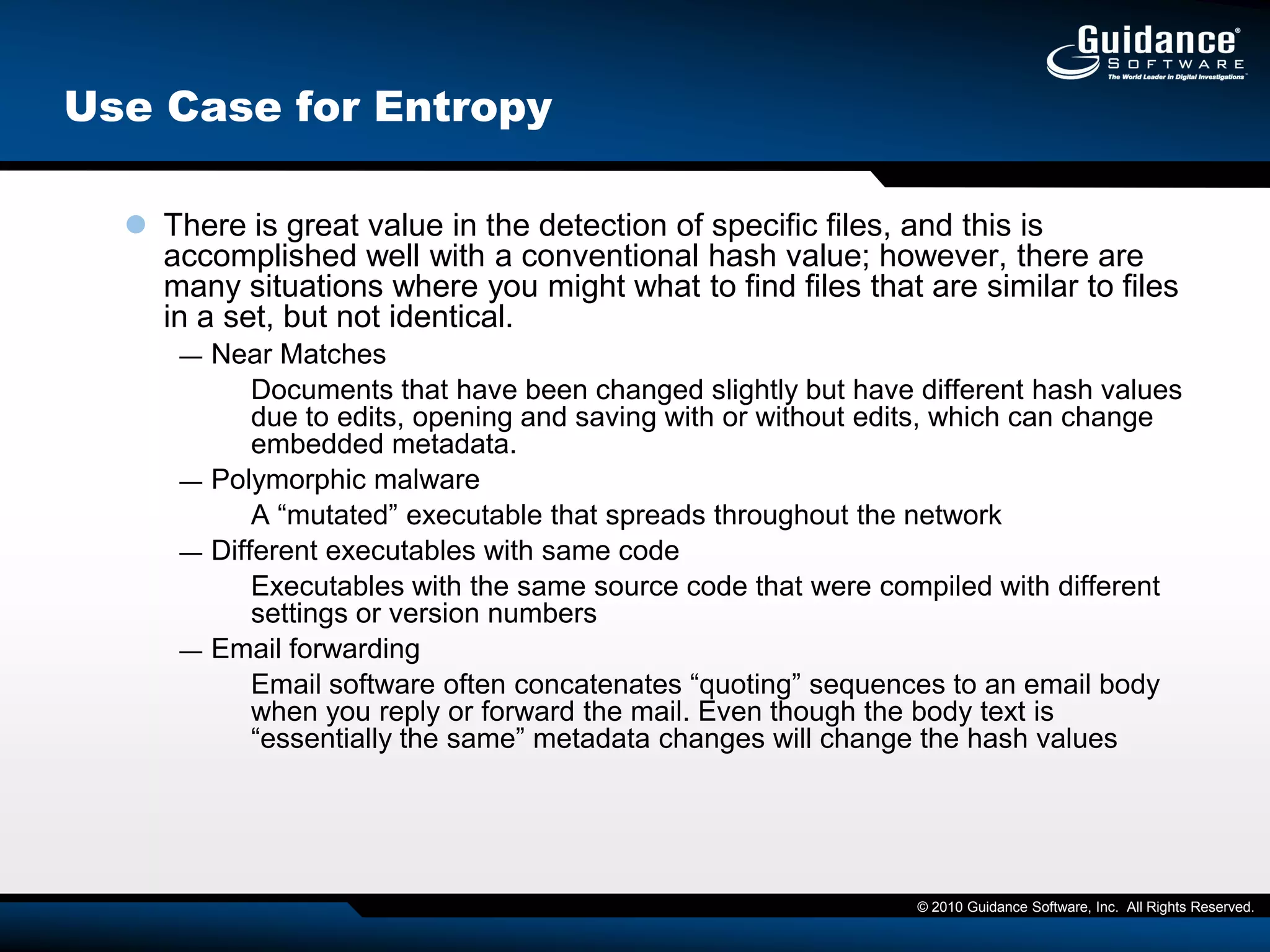 Current Methods for Finding MalwareHashingMD5/SHA Formats Context Triggered Piecewise Hashing (ie, rolling hash)“Fuzzy Hashing” Easy to foolSignature based detectionRelies on Hashes or other Code fragments Computationally expensive, takes timeDeep Packet Inspection / Stream AnalysisChecking it coming in and going out