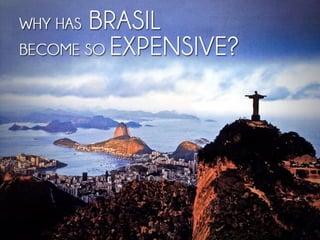 Brazil, expensive country engl
