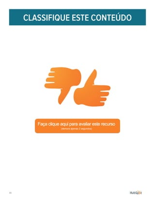 30.
CLASSIFIQUE ESTE CONTEÚDO
 