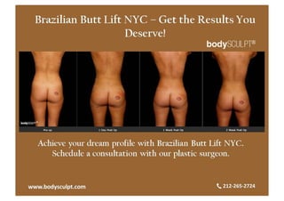 Brazilian Butt Lift NYC - Get the Result You Deserve