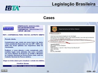 Legislação Brasileira


Cases




 33                   CON – A3
 
