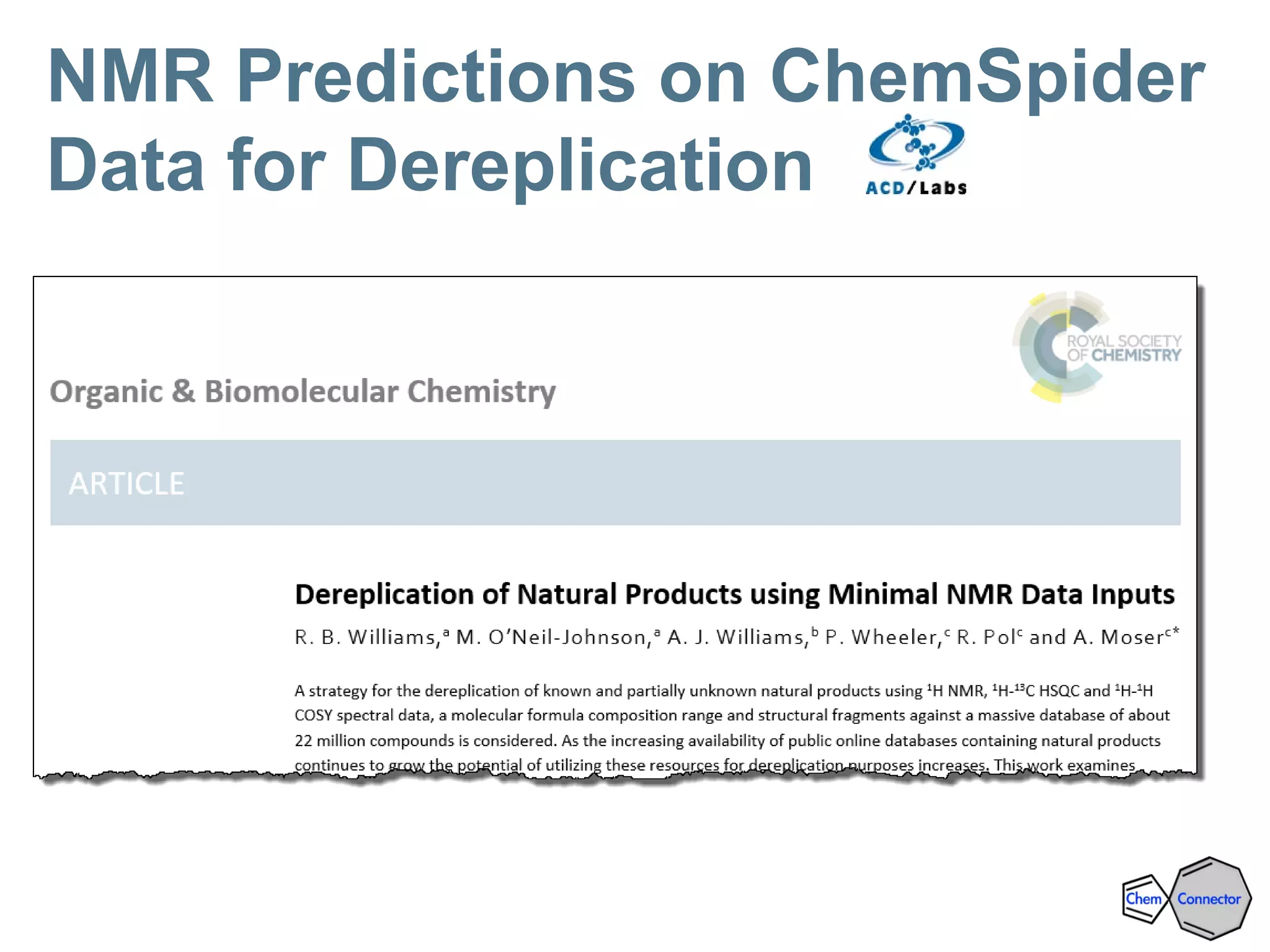 NMR Predictions on ChemSpider
Data for Dereplication
 