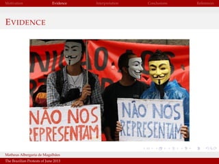 The Brazilian Protests of June 2013: an economist's view