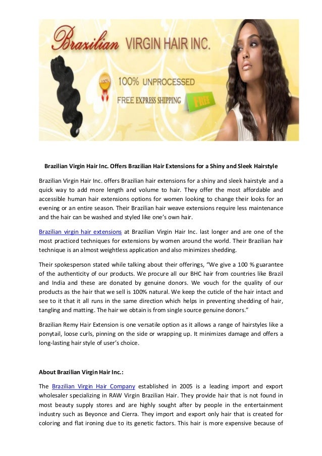 Brazilian Virgin Hair Inc Offers Brazilian Hair Extensions For A Shi