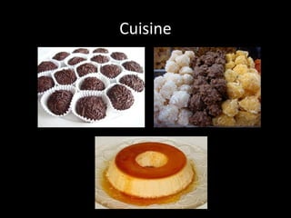 Cuisine
 