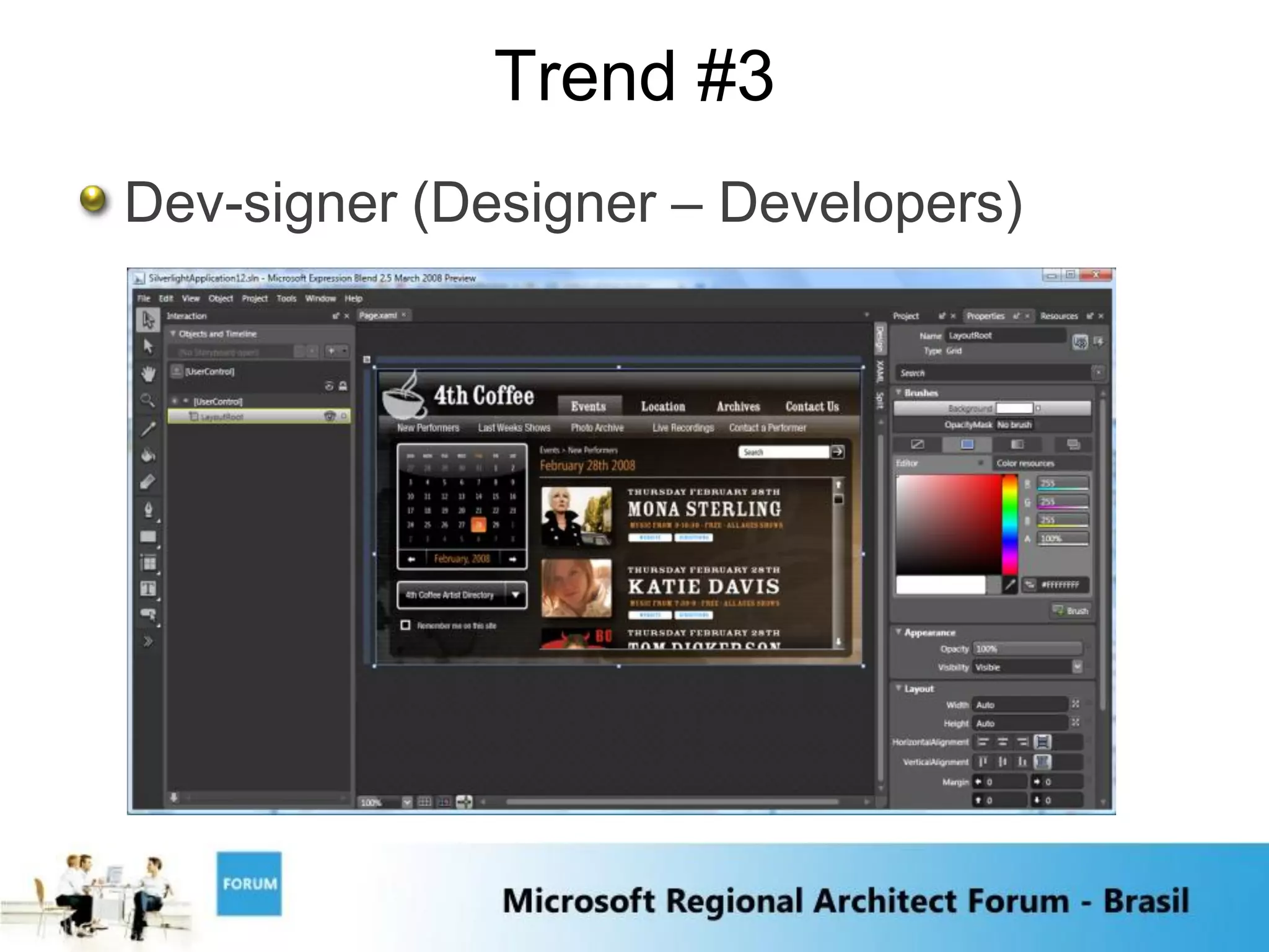 Trend #3
Dev-signer (Designer – Developers)
 