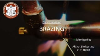 Brazing and morphology of brazed joint | PPTX