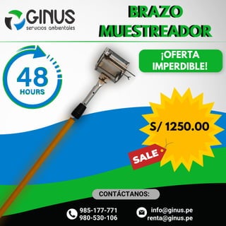 ¡OFERTA
IMPERDIBLE!
BRAZO
MUESTREADOR
BRAZO
MUESTREADOR
S/ 1250.00
CONTÁCTANOS:
980-530-106
info@ginus.pe
renta@ginus.pe
985-177-771
 