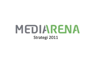 Strategi 2011 