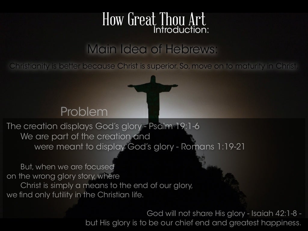Barabbas Road Church Hebrews Sermon Study How Great Thou Art
