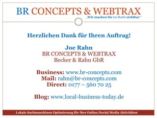 Vorteile lokaler SuchmaschinenoptimierungListungin den Suchergebnissen relevanter Suchmaschinen