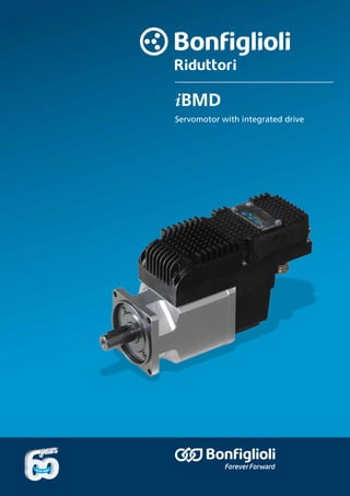 iBMD
Servomotor with integrated drive
 