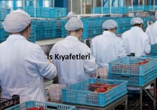 İs Kıyafetleri
49
 