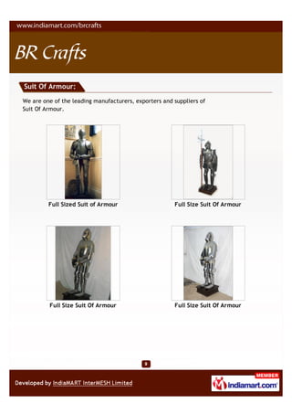 Suit Of Armour:

We are one of the leading manufacturers, exporters and suppliers of
Suit Of Armour.




         Full Sized Suit of Armour                     Full Size Suit Of Armour




         Full Size Suit Of Armour                      Full Size Suit Of Armour
 