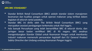 Retail Directive BRC Standard for for Retail Food Safety 6 Maret 2021 PESERTA final | PPTX