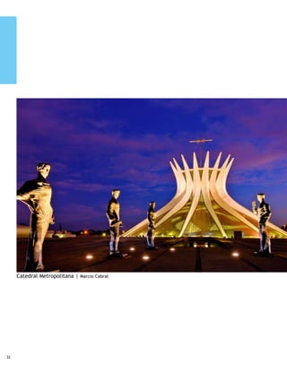Catedral Metropolitana                                           Metropolitan Cathedral

	         Projetada por Oscar Niemeyer, foi inaugurada em        	         This was projected by Oscar Niemeyer and
1967. Sua construção consumiu 12 anos, devido à complexidade     inaugurated in 1967. It took 12 years to build due to the
do projeto. A nave circular está abaixo do nível do solo. Para   project’s complexity. The circular nave is underground. To
chegar até lá, o visitante percorre um túnel de piso e paredes   arrive there, the visitor has to pass through travel through
negras, que desemboca num local de penumbra, chamado             a tunnel with black floor and walls, which ends in a type of
de zona de meditação. Concluído o trajeto, depara-se com         twilight zone, called the meditation zone. After completing
a esplendorosa nave, iluminada por luz natural captada por       the path, one sees the nave in all its splendor, lit by natural
vitrais de Marianne Peretti. O ovo representa vida; o azul, o    light, filtered by the stained glass windows of Marianne
útero. Os anjos, dispostos em diagonal como se estivessem        Peretti. The egg represents life; the blue, the uterus. The
em vôo, são os da Anunciação.                                    angels, diagonally arranged as if they were flying, represent
                                                                 those of the Annunciation.
	        As paredes têm vibração acústica, o que dispensa
microfone para o celebrante das missas, ouvidas com              	        The walls have acoustic vibration, the priest not
perfeição em qualquer ponto, sem que seja preciso alterar o      needing a microphone during masses, perfectly heard from
timbre e a altura de voz. Faça um teste: mande alguém ficar      anywhere inside the Cathedral, without being necessary for
na passagem da entrada e vá para o próximo vão. Fale em          him to change the tone and highness of his voice. Take a test:
tom normal de voz, sem nenhum esforço. Dá para bater papo        tell someone to stand at the entrance and go to the next
ou apenas conferir a informação. A voz leva dois segundos        empty space. Speak in a normal tone of voice, without any
para se propagar até o outro lado.                               effort. The voice takes two seconds to travel to the other
                                                                 side.
	        Na porta de entrada ficam esculturas em bronze, com
3 metros de altura, dos quatro evangelistas — Lucas, Mateus,     	         Bronze 3-meter tall sculptures stand at the entrance
Marcos e João (este separado porque era o querubim de            doorway, of the four evangelists - Luke, Mathew, Mark and
Jesus, seu preferido e destaque em toda a história sagrada).     John (this one separated because he was Jesus’ cherubim,
São obras do italiano Alfredo Ceschiatti. Outra informação       his favorite and highlighted throughout sacred history). These
importante sobre a Catedral: o teto do batistério tem a forma    works were created by the Italian artist Alfredo Ceschiatti.
do pão e a base é o cálice do vinho. Lá dentro existe a única    Another important bit of information on the Cathedral: the
réplica oficial da Pietá.                                        text of the Baptistery is in the shape of bread and the base
                                                                 is in the shape of the wine chalice. Inside there is the only
                                                                 official replica of the Pietá.




                                                                                                                                   33
 